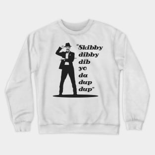 Scatman John \\ Ski bi dibby dib yo da dub dub Crewneck Sweatshirt